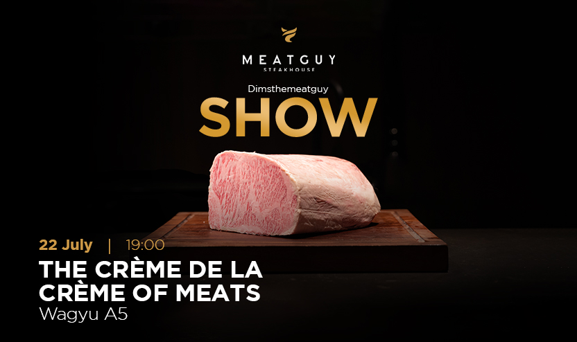 Dim's Show, The Creme De La Creme of Meats